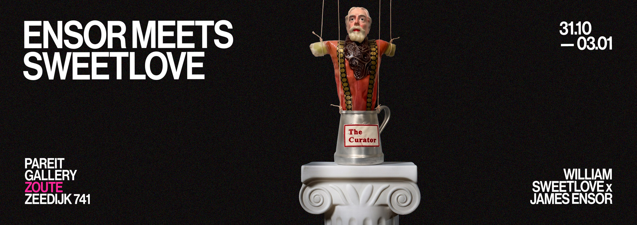 Ensor+meets+Sweetlove+%40+ZOUTE+Gallery